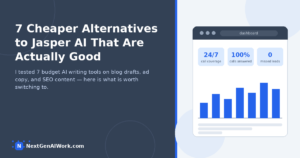 Cheaper alternatives to Jasper AI compared — 7 budget AI writing tools tested on blog drafts, ad copy, and SEO content -->