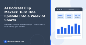 AI podcast clip makers tested hands-on — comparing 7 tools that turn long podcast episodes into vertical short-form video -->